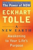 A New Earth: Awakening to Your Life’s Purpose